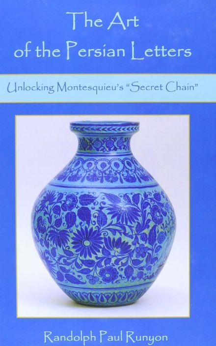 The Art of the Persian Letters: Unlocking Montesquieu’s Secret Chain