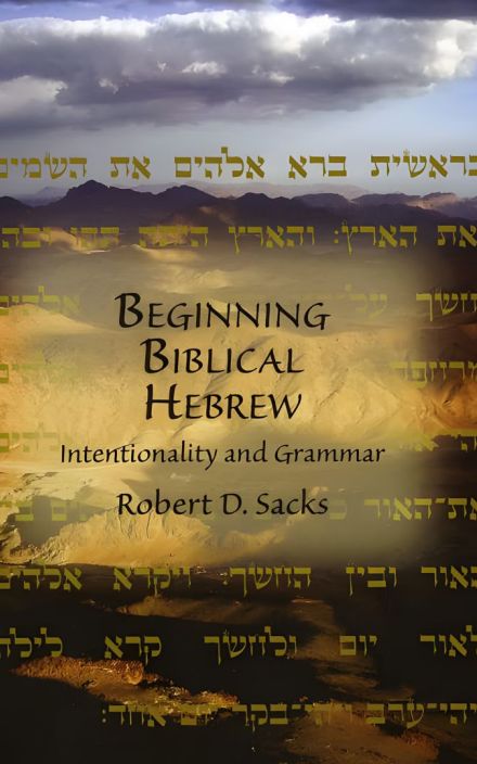 Beginning Biblical Hebrew: Intentionality and Grammar