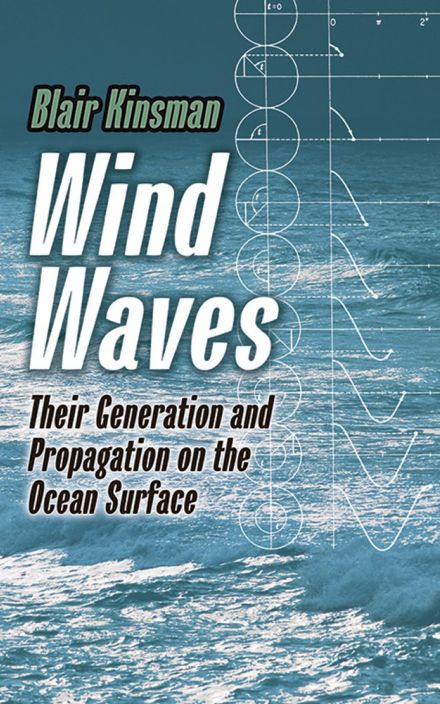 Wind Waves, Their Generation and Propagation on the Ocean Surface.