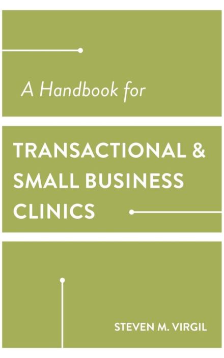 A Handbook for Transactional and Small Business Clinics