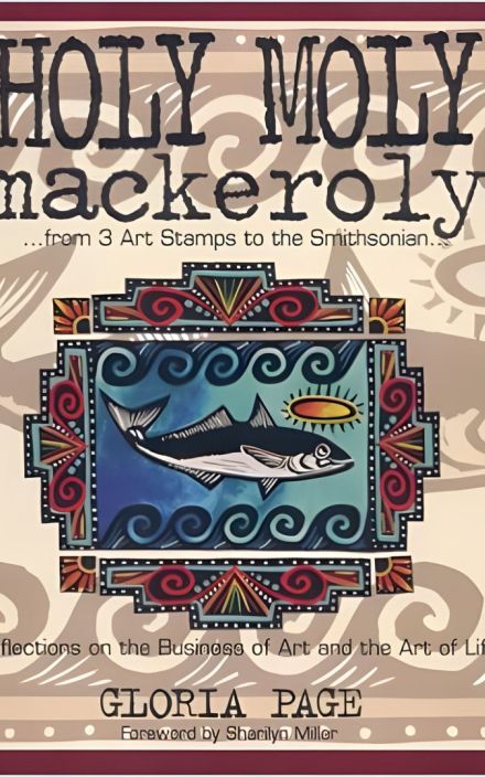 Holy Moly Mackeroly!: From 3 Art Stamps to the Smithsonian