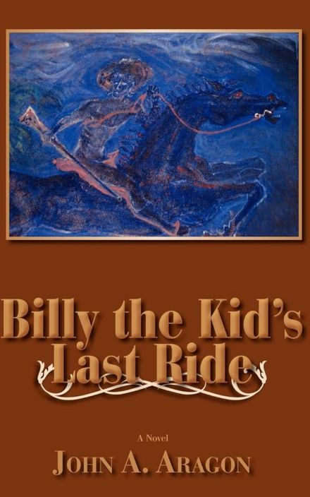 Billy the Kid’s Last Ride