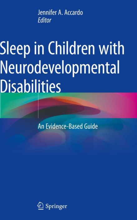 Sleep in Children with Neurodevelopmental Disabilities: An Evidence-Based Guide