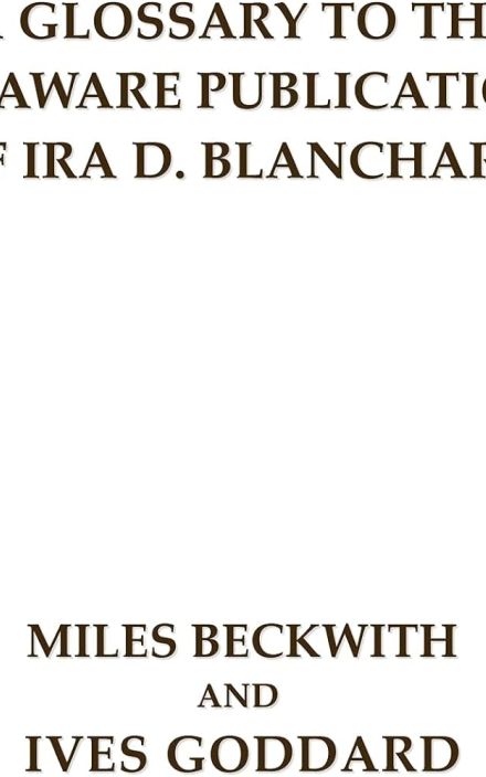 A Glossary to the Delaware Publications of Ira D. Blanchard