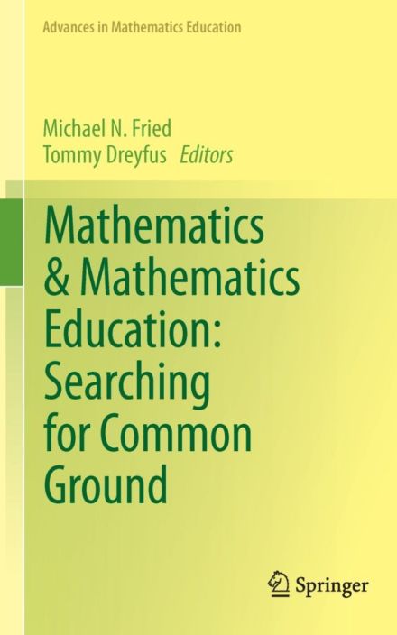 Mathematics & Mathematics Education: Searching for Common Ground