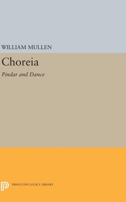 Choreia: Pindar and Dance