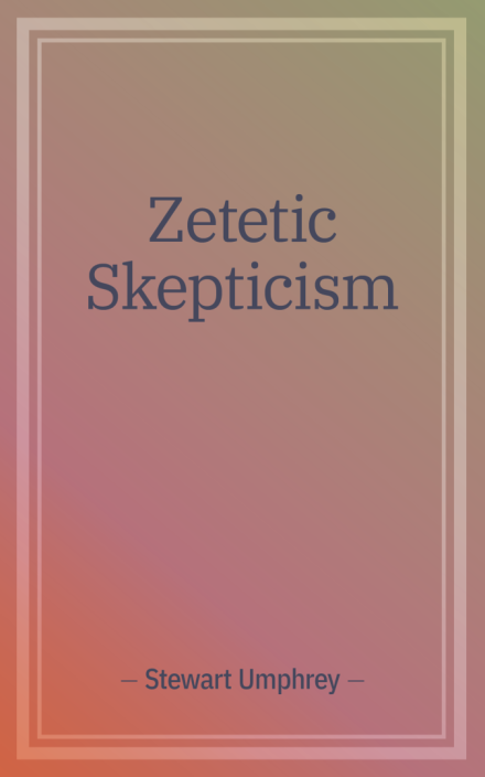 Zetetic Skepticism