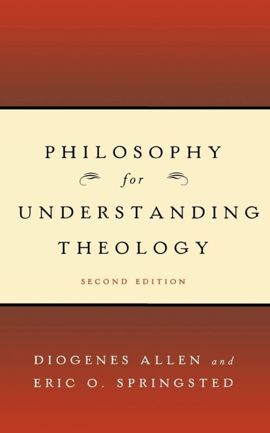 Philosophy for Understanding Theology