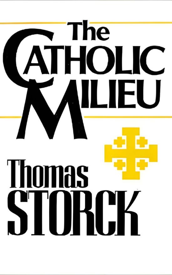 The Catholic Milieu