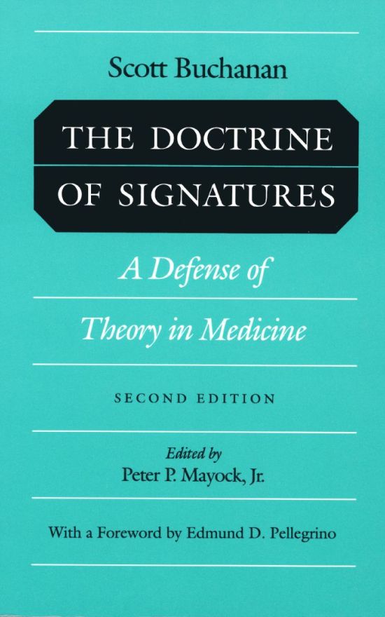 The Doctrine of Signatures: A Defence of Theory in Medicine