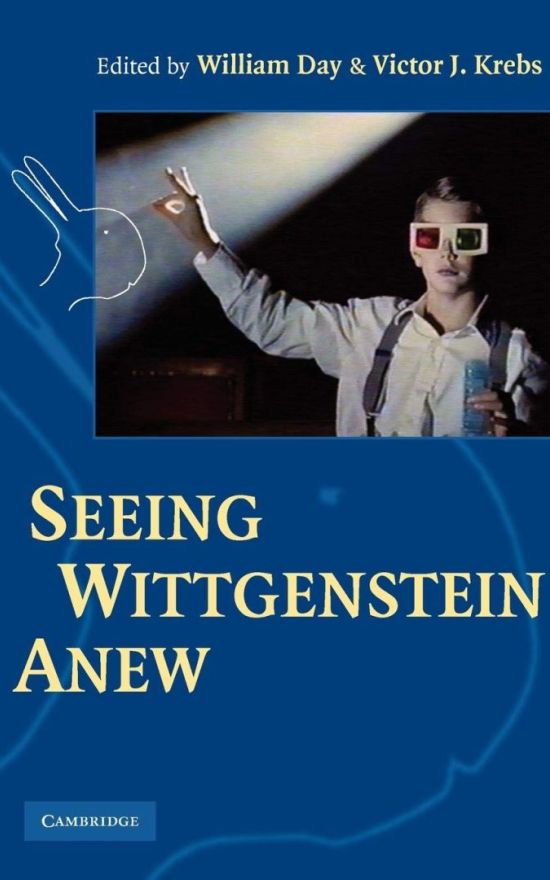 Seeing Wittgenstein Anew